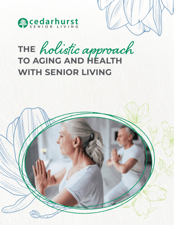 The Holistic Approach to Aging and Health with Senior Living