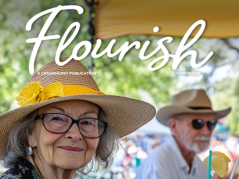 Flourish Summer 2025, a Cedarhurst Senior Living publication